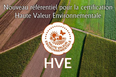 Nouveau référentiel pour la certification Haute valeur environnementale