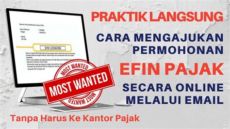 Cara Mudah Mendapatkan Nomor Efin Secara Online Permohonan Efin