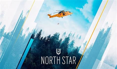 Rainbow Six Siege New Season Release Live North Star Patch Times