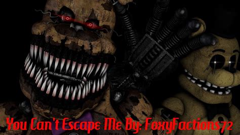 Fnaf Sfm You Cant Escape Me Remastered Youtube