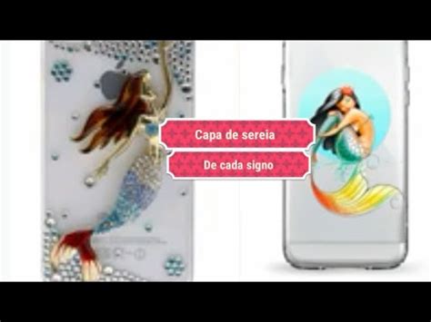 Capa De Telefone De Sereia De Cada Signo Youtube