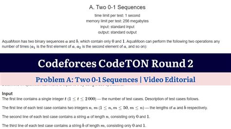 Codeforces CodeTON Round 2 Problem A Two 0 1 Sequences Video