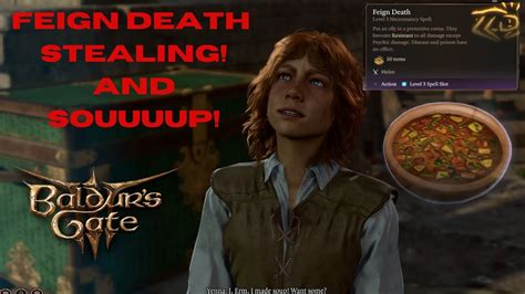 Feign Death Stealing and SOUP!!! BG3! - YouTube