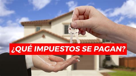 Impuestos Al Vender Una Casa En M Xico