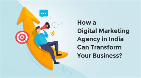 How A Digital Marketing Agency In India Can Transform Your Business