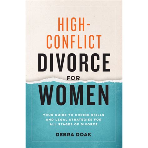 High Conflict Divorce For Women Your Guide To Coping Skills And Legal