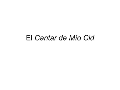 El Cantar De Mio Cid Ppt