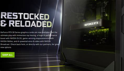 Nvidia Announces ‘restocked And Reloaded’ Campaign 30 Series Gpus Now In Stock