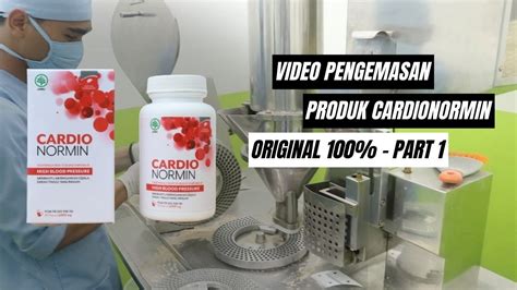 Produksi Kapsul Cardionormin Original - YouTube