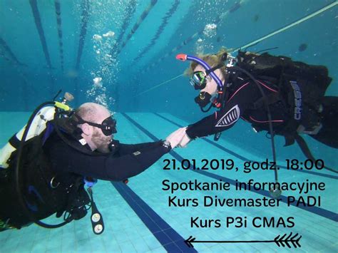 Spotkanie Informacyjne Kurs Padi Divemaster Oraz Cmas P I Nautica