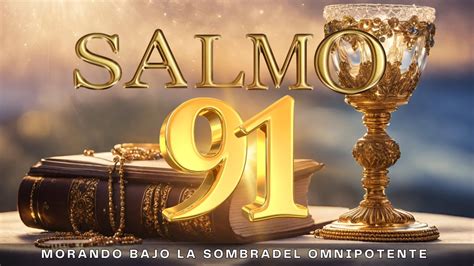 Oracion De Hoy El Salmo La Oracion Mas Poderosa De Biblia Para