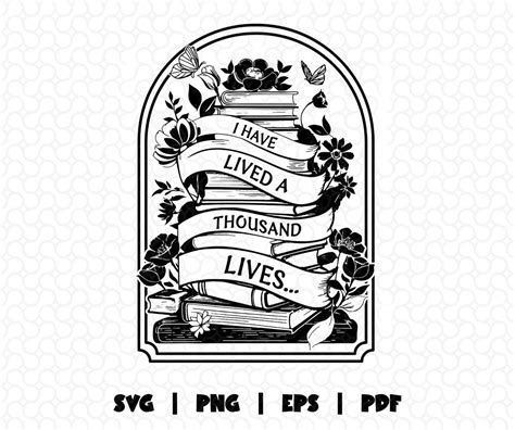 I Have Lived A Thousand Lives Svg Png Vintage Bookish Svg Retro Book