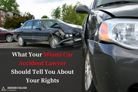 Anderson O’Sullivan & Associates: What Your Miami Car Accident Lawyer ...