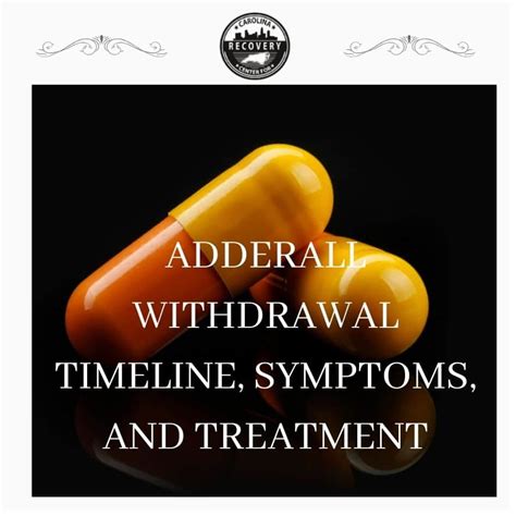 Adderall Withdrawal Timeline - Carolina Center for Recovery