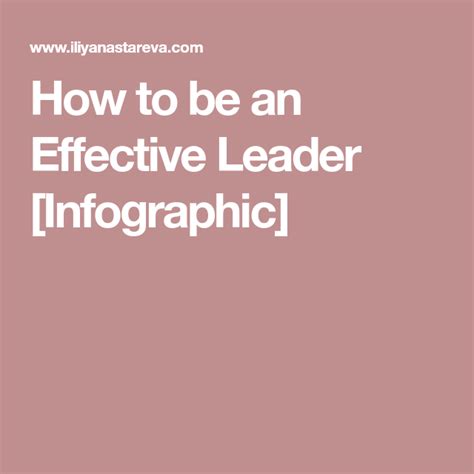 How To Be An Effective Leader Infographic Effective Leadership Infographic Leader