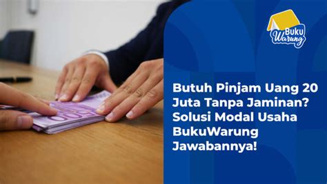 Butuh Pinjam Uang Juta Tanpa Jaminan Ini Jawabannya