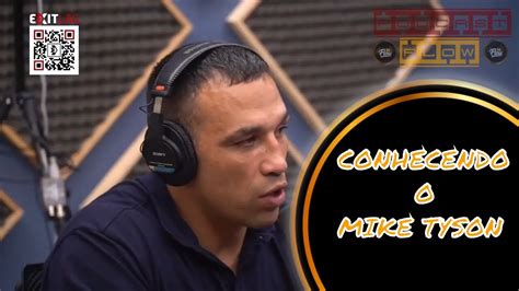 Werdum E Wanderlei Silva Podcast Flow Mike Tyson Youtube