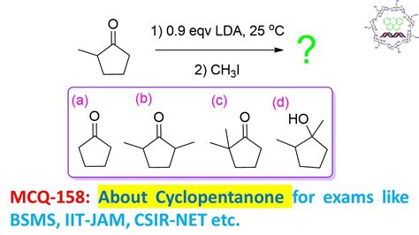 Mcq 158 Reactions Of Carbonyl Group And Lda By Dr Tanmoy Biswas Chemistry The Mystery Of