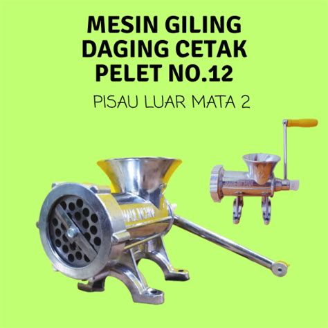 Jual Mesin Pelet Manual Dengan Pisau Luar Mata 2 Alat Pembuat Pelet