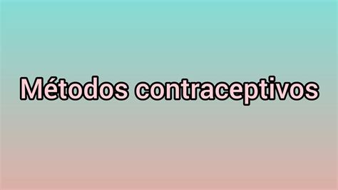 introdução aos métodos contraceptivos YouTube