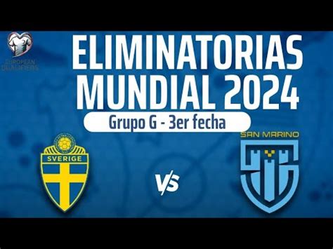 Eliminatorias Uefa Mundial Suecia Vs San Marino Grupo G Er