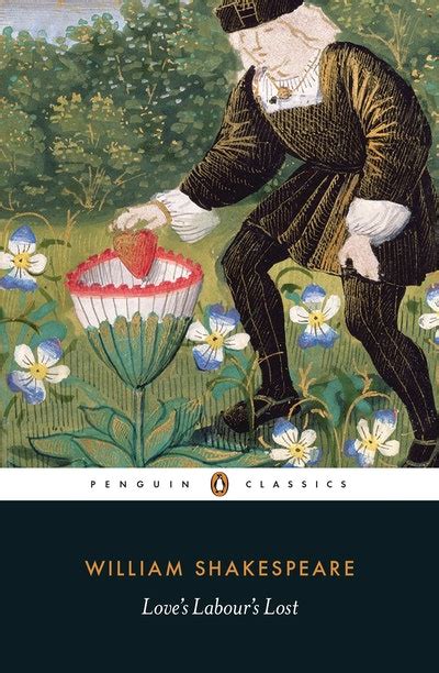 Loves Labours Lost By William Shakespeare Penguin Books Australia