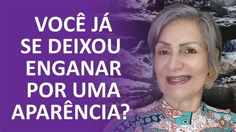 As AparÊncias Enganam Nem Tudo O Que Reluz é Ouro Rosane Cristine