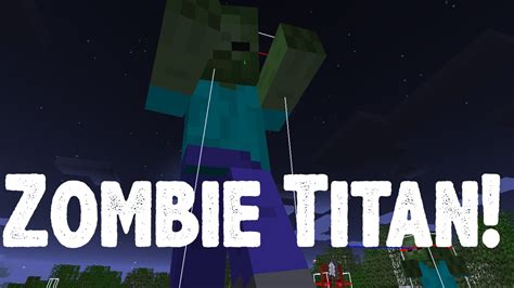 Minecraft Zombie Titan Titan Modpack Youtube