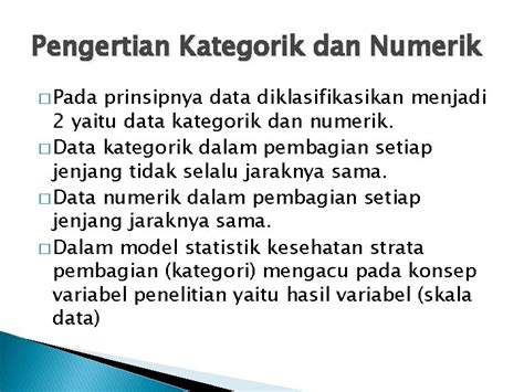 DESKRIPSI VARIABEL KATEGORIK DAN NUMERIK Oleh NUGROHO SUSANTO