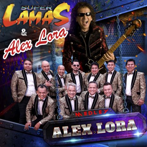 Stream Medley Alex Lora By Super Lamas Listen Online For Free On