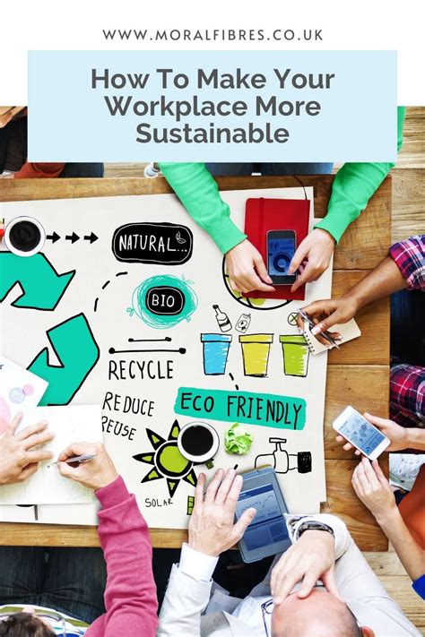 How To Make Your Workplace More Sustainable Moral Fibres