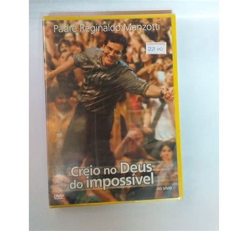 Dvd Lacrado Creio No Deus Do Imposs Vel Pe Reginaldo Manzotti