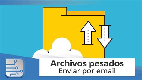 C Mo Enviar Archivos Grandes Por Email Youtube