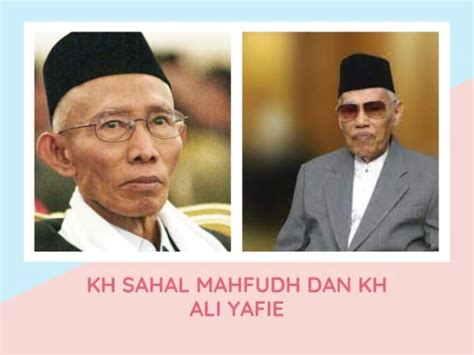 Fiqih Sosial Persinggungan Pemikiran KH Sahal Mahfudh Dan KH Ali Yafie