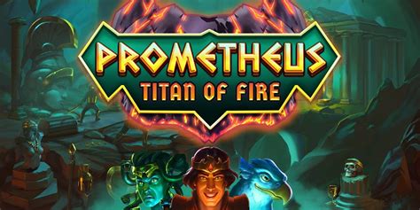 Prometheus Titan Of Fire Fantasma Games Slot Review AboutSlots