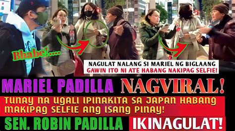 Hala Mariel Padilla Tunay Na Ugali Inilantad Sa Japan Sen Robin