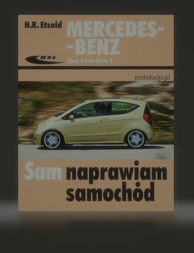 Sam naprawiam samochód Mercedes Benz W169 A200 CDI 103kW 140KM 2024