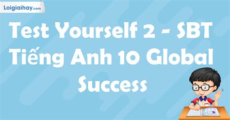 Test Yourself Sbt Ti Ng Anh Global Success Sbt Ti Ng Anh