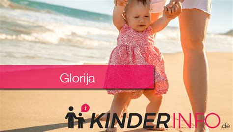 ᐅ Vorname Glorija: Bedeutung, Herkunft, Namenstag & mehr Details