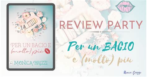 I Miei Magici Mondi Review Party Recensione Per Un Bacio E Molto