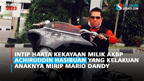 Intip Harta Kekayaan Milik Akbp Achiruddin Hasibuan Yang Kelakuan