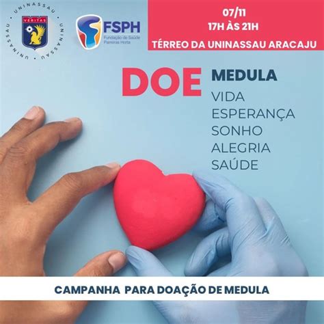 UNINASSAU promove campanha de doação de medula óssea Sergipe A8 Sergipe