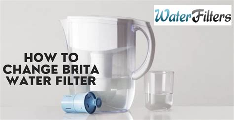 How To Change Brita Water Filter