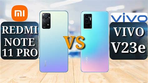 Redmi Note 11 Pro Vs Vivo V23e Full Comparison YouTube