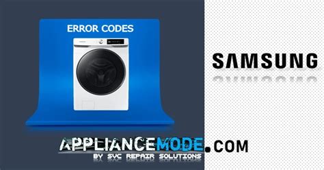 Samsung Washing Machine Codes Troubleshooting Tips And Solutions