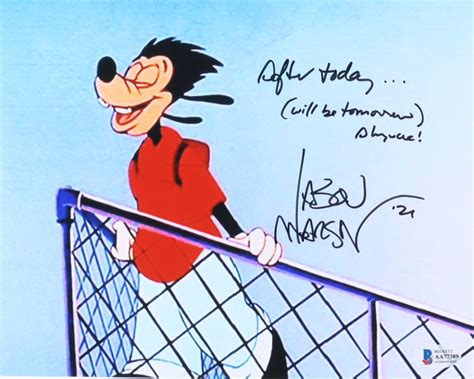 Jason Marsden Signed A Goofy Movie X Photo Inscribed After Today