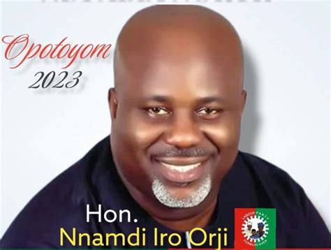 Abia 2023 Lp Candidate Nnamdi Orji Assures Constituent Good