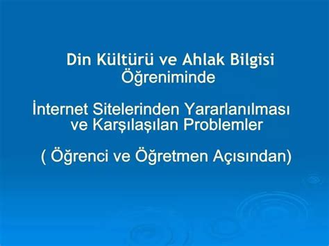 Ppt Din K Lt R Ve Ahlak Bilgisi Greniminde Internet Sitelerinden