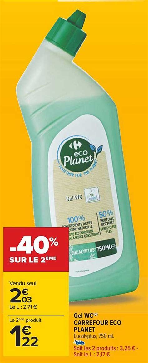 Promo Gel Wc Carrefour Eco Planet Chez Carrefour ICatalogue Fr