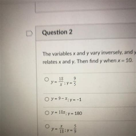 The Variables X And Y Vary Inversely And Y 6 When X 3 Write An